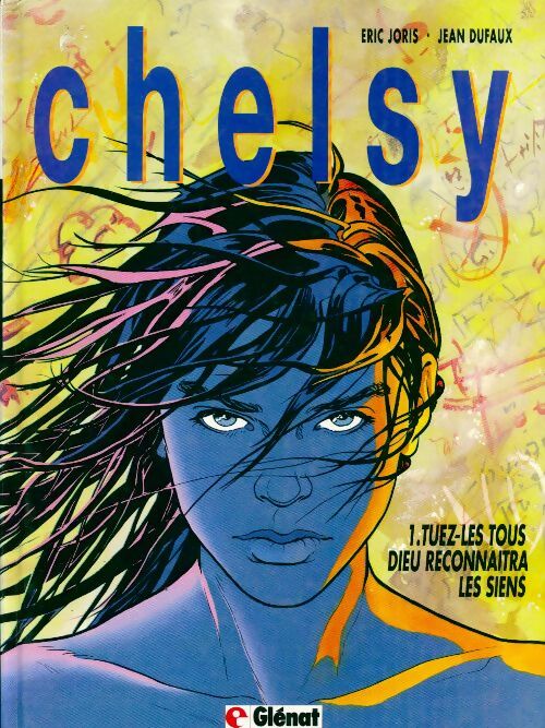 Tuez les tous, dieu reconnaîtra les siens - Eric Joris -  Chelsy - Livre