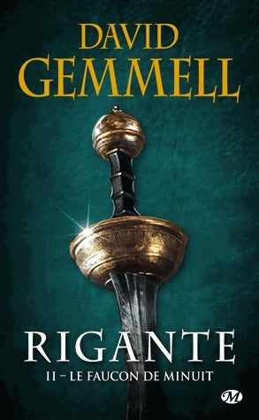 Rigante Tome II : Le faucon de minuit - David Gemmell -  Milady Imaginaire - Livre