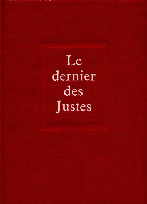 Le dernier des justes - André Schwarz-Bart -  Seuil GF - Livre