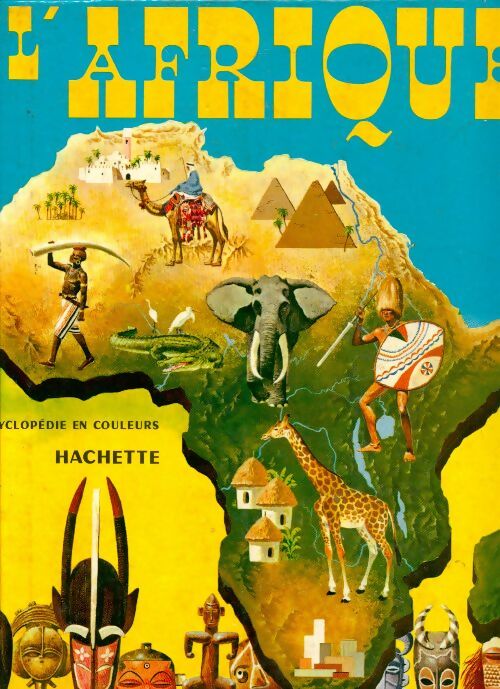 L'Afrique - Félix Sutton -  Encyclopédie en couleurs - Livre