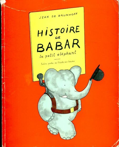 Histoire de Babar, le petit éléphant - Jean De Brunhoff -  Lutin Poche - Livre