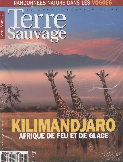 Terre sauvage n°198 : Kilimandjaro, afrique de feu et de glace - Collectif -  Terre sauvage - Livre