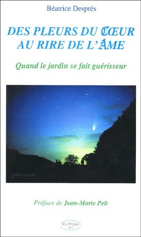 Pleurs du coeur au rire de l'âme - Béatrice Després -  Altess GF - Livre