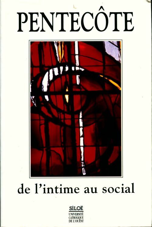 Pentecôte. De l'intime au social - Collectif -  Siloe GF - Livre