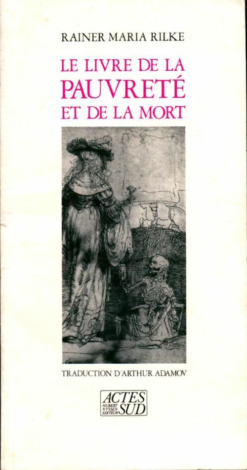 Le livre de la pauvreté et de la mort - Rainer Maria Rilke -  Hubert Nyssen - Romanesques - Livre