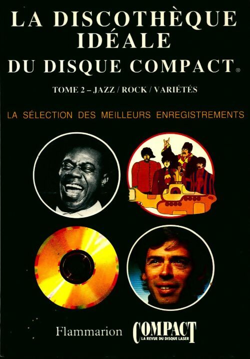 La discothèque idéale du disque compact  Tome II : jazz, rock, variétés - Collectif -  Flammarion GF - Livre