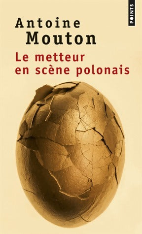 Le metteur en scène polonais - Jean Mouton -  Points - Livre