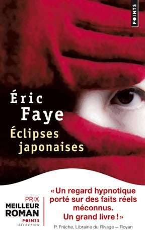 Eclipses japonaises - Eric Faye -  Points - Livre