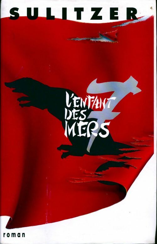 L'enfant des sept mers - Paul-Loup Sulitzer -  Le Grand Livre du Mois GF - Livre