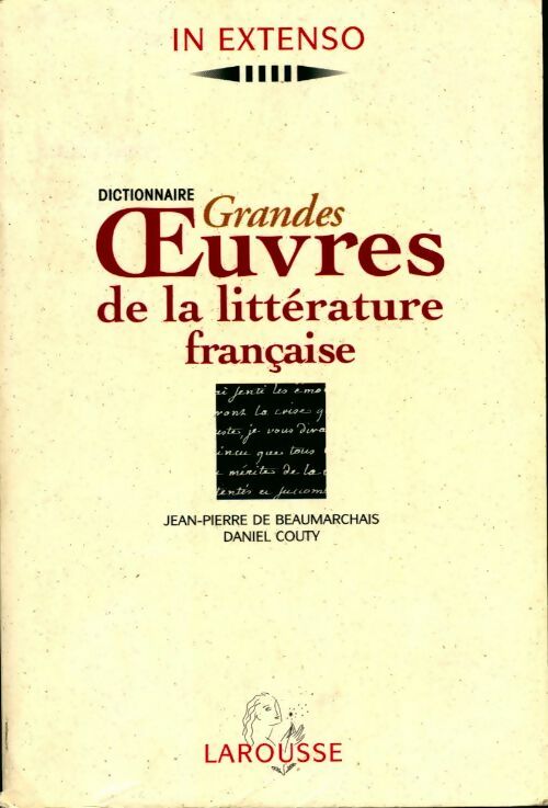 Grandes oeuvres de la littérature française - Collectif -  In Extenso - Livre