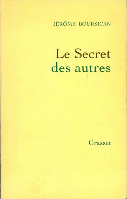 Le secret des autres - Jérôme Boursican -  Grasset GF - Livre