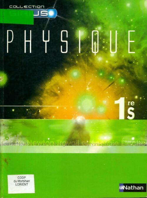 Physique 1ère S - Bernard Richoux -  Sirius - Livre