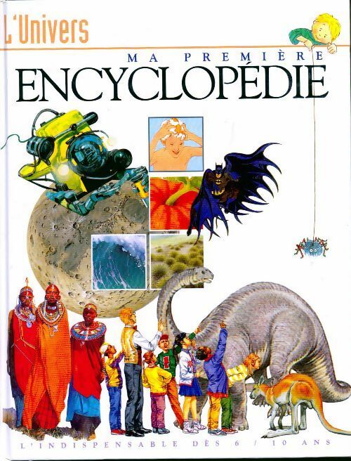L'univers - Collectif -  Ma première encyclopédie - Livre