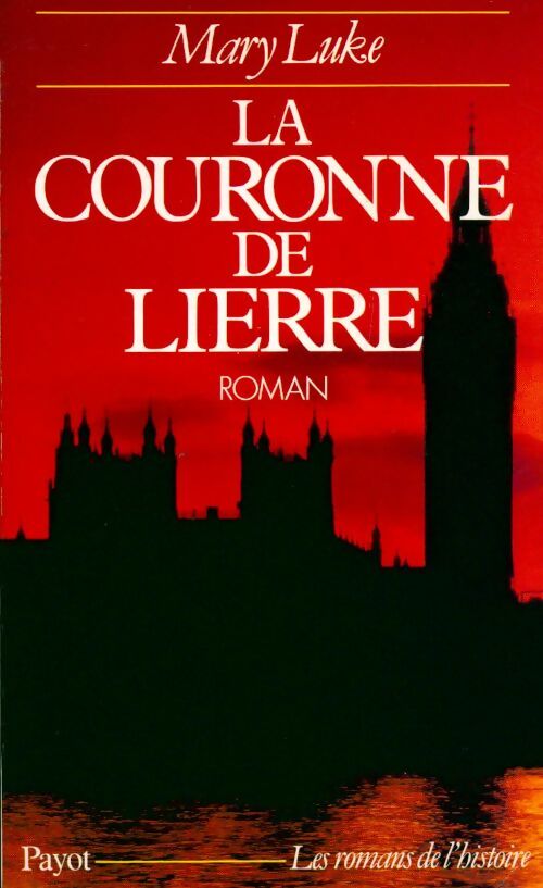 La couronne de lierre - Mary Luke -  Les romans de l'histoire - Livre