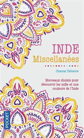 Inde / Miscellanées - Chantal Deltenre -  Pocket - Livre
