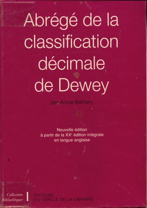 Abrégé de la classification décimale de Dewey - Annie Béthery -  Cercle de la Librairie GF - Livre