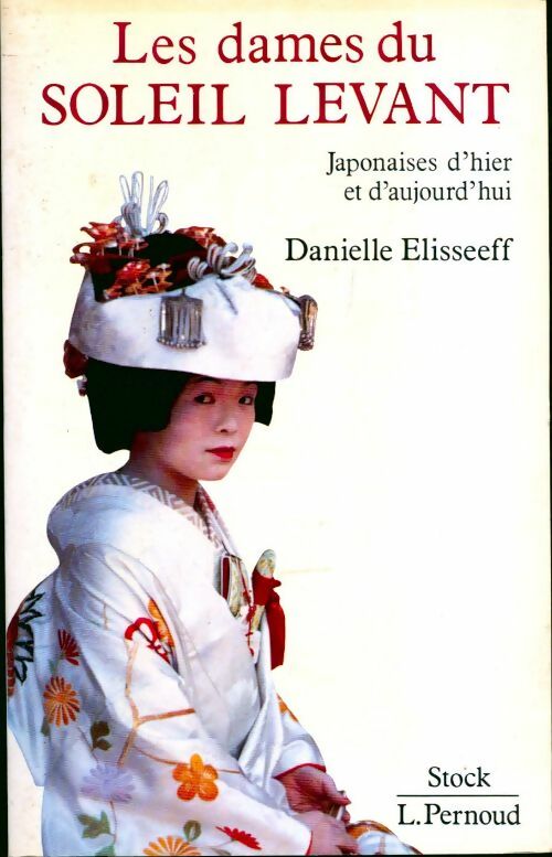 Les dames du soleil levant - Danielle Elisseeff -  Stock GF - Livre