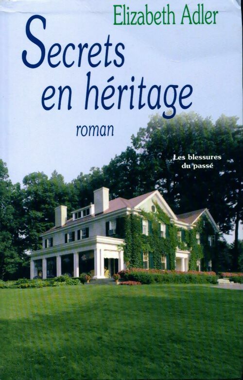 Secrets en héritage - Elisabeth Adler -  Succès du livre - Livre