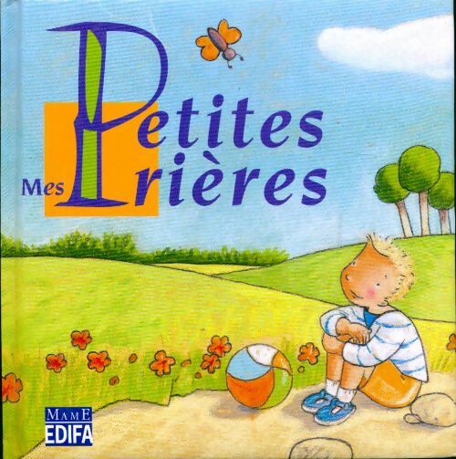 Mes petites prières - Collectif -  Mame poche - Livre