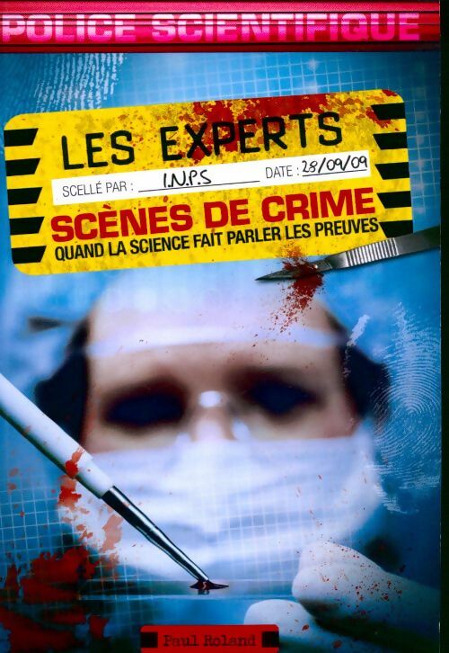 Les experts : scènes de crime - Paul Roland -  Music GF - Livre