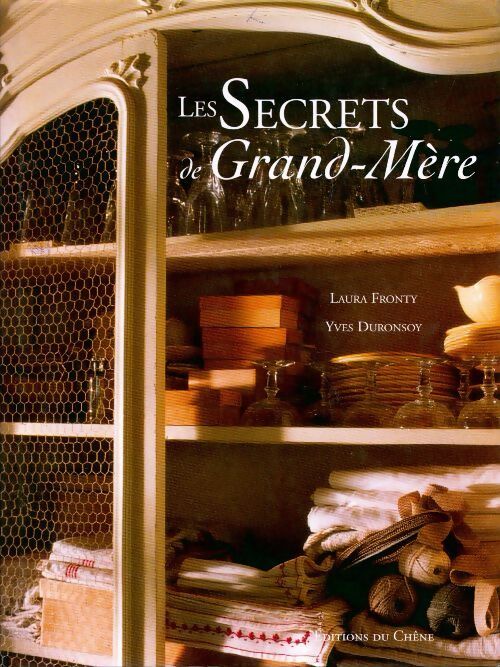 Les secrets de grand-mère - Laura Fronty -  Chêne GF - Livre