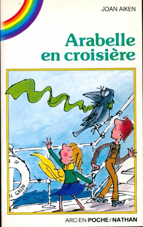 Arabelle en croisière - Joan Aiken -  Arc en Poche - Livre