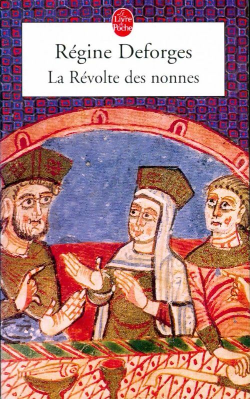 La révolte des nonnes - Régine Deforges -  Le Livre de Poche - Livre