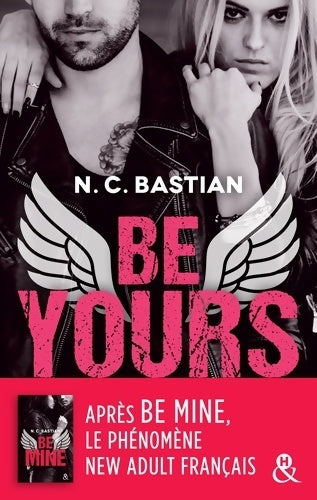 Be yours - N. C. Bastian -  &H  - Livre