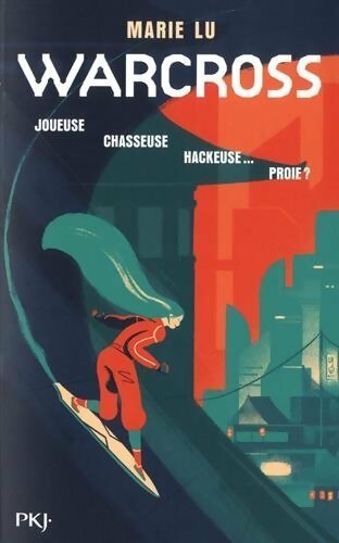 Warcross Tome I - Marie Lu -  Pocket jeunesse - Livre