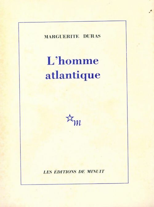 L'homme atlantique - Marguerite Duras -  Minuit GF - Livre