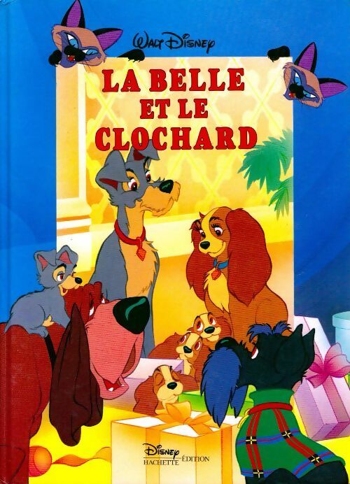 La belle et le clochard - Walt Disney -  Disney Cinéma - Livre