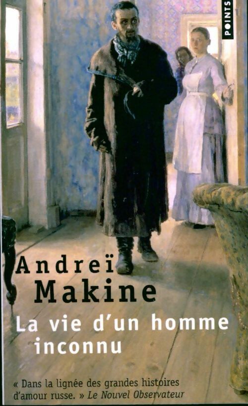 La vie d'un homme inconnu - Andreï Makine -  Points - Livre