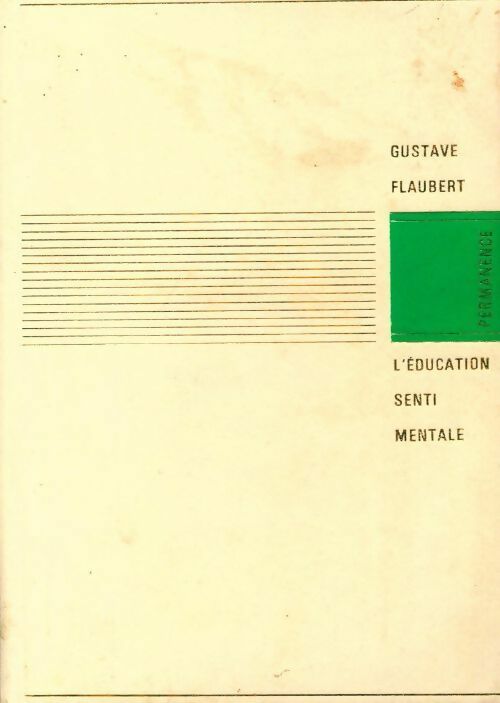 L'éducation sentimentale - Gustave Flaubert -  Permanence - Livre