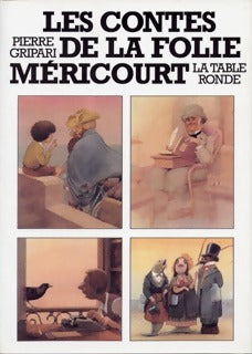 Les contes de la Folie Méricourt - Pierre Gripari -  Table Ronde GF - Livre
