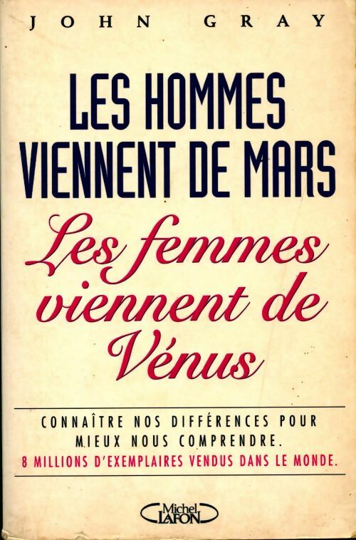 Les hommes viennent de Mars et les femmes de Vénus - John Gray -  Michel Lafon GF - Livre
