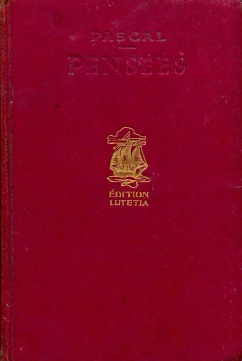 Pensées - Pascal -  Edition Lutetia - Livre
