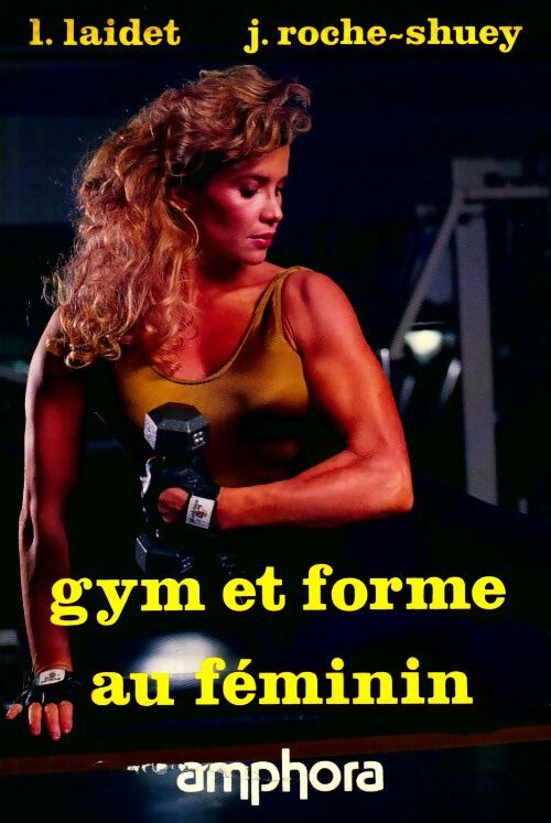 Gym et forme au féminin - Collectif -  Amphora GF - Livre