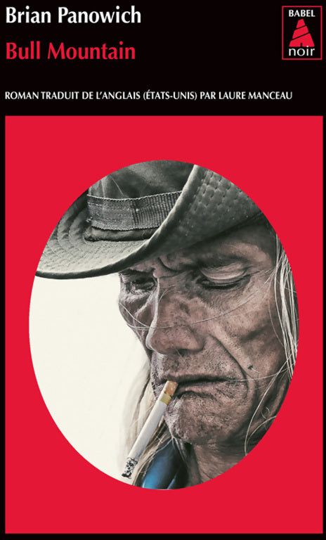 Bull mountain - Brian Panowich -  Babel noir - Livre