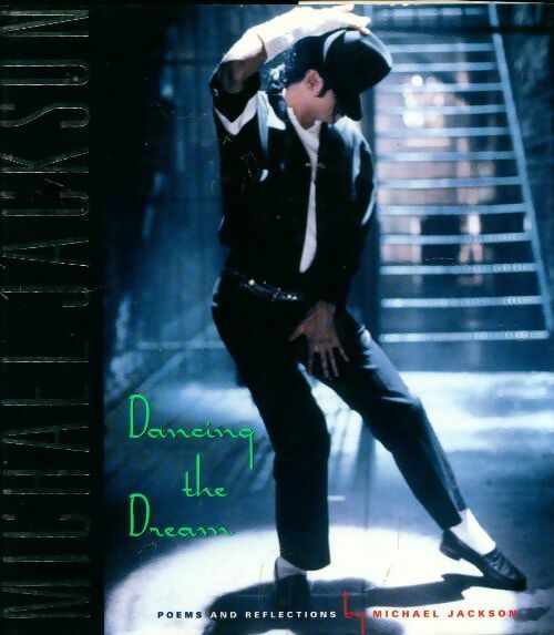 Dancing the dream - Michael Jackson -  Doubleday - Livre