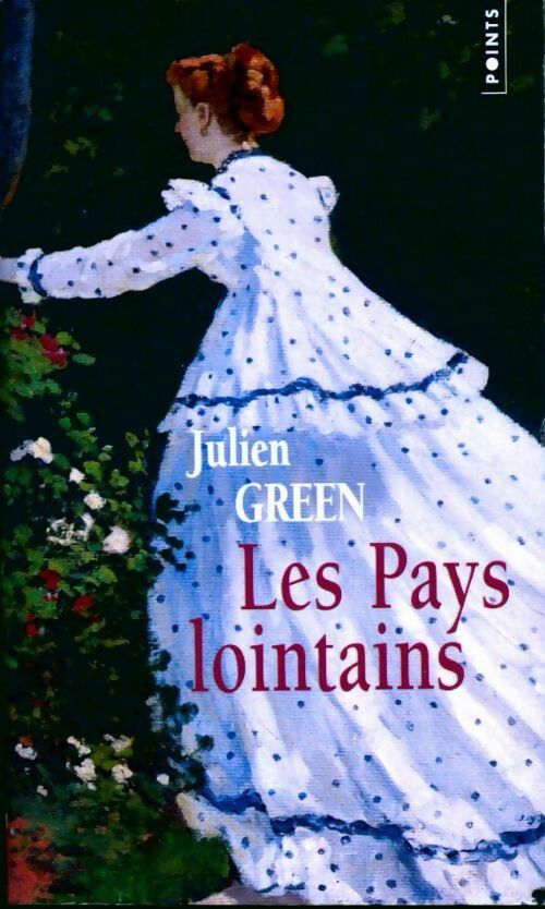 Les pays lointains - Julien Green -  Points - Livre