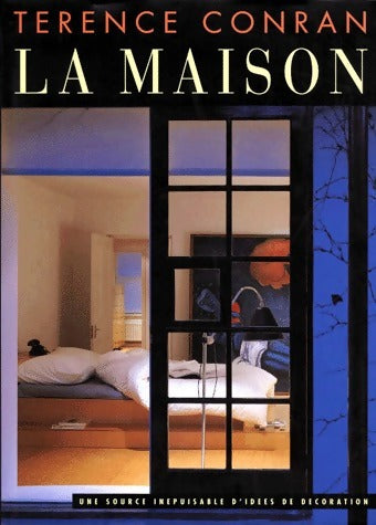 La maison - Terence Conran -  Grund GF - Livre