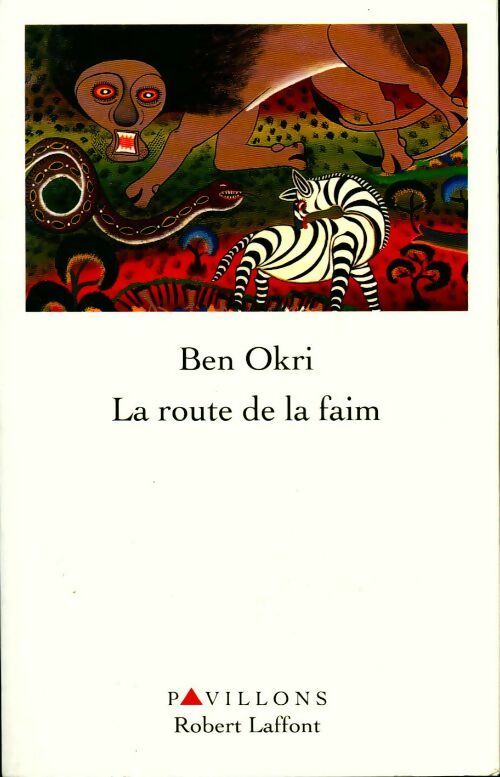 La route de la faim - Ben Okri -  Pavillons - Livre