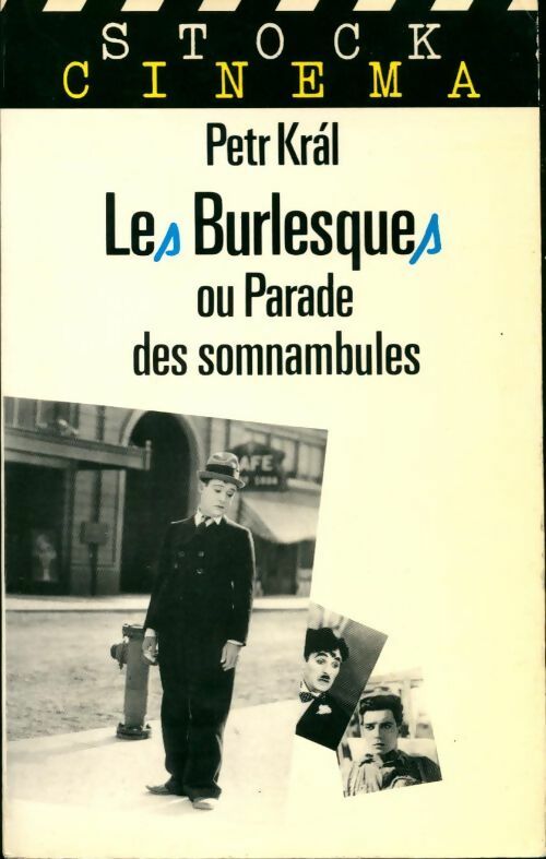 Les burlesques ou parade des somnambules - Petr Kral -  Stock GF - Livre