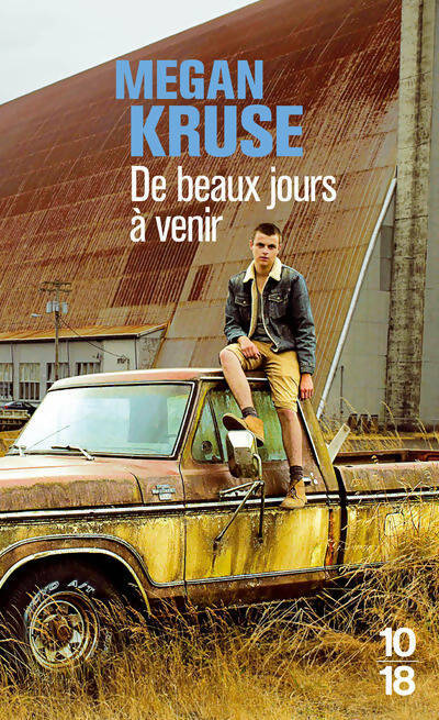 De beaux jours à venir - Megan Kruse -  10-18 - Livre