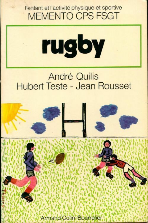 Rugby - Rousset Jean Quilis Andre -  Armand Colin GF - Livre