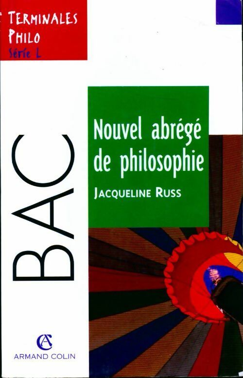 Nouvel abrégé de philosophie Terminale L - Jacqueline Russ -  Bac - Livre