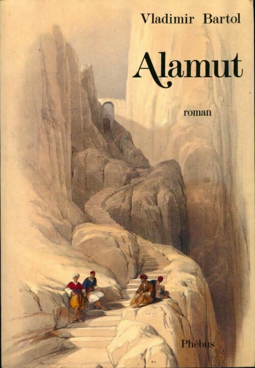 Alamut  - Vladimir Bartol -  Phébus GF - Livre