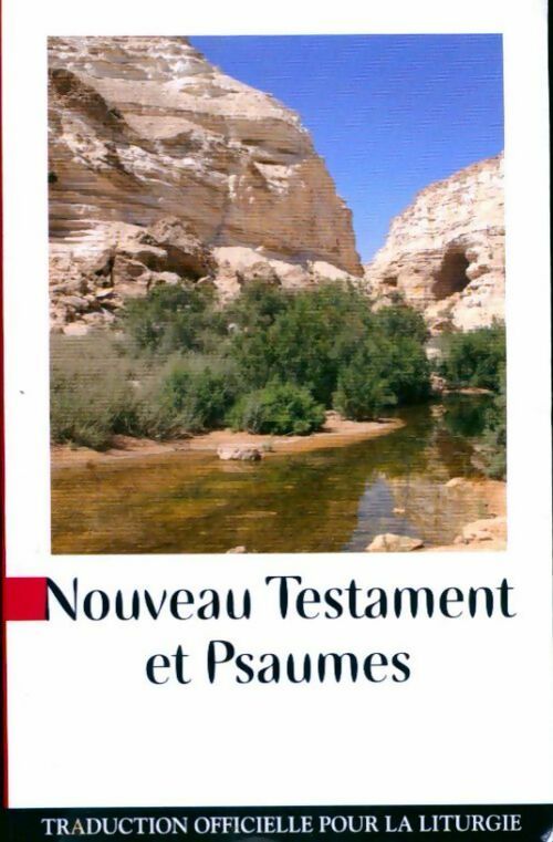 Le nouveau Testament et les psaumes - Inconnu -  Prions en Eglise - Livre
