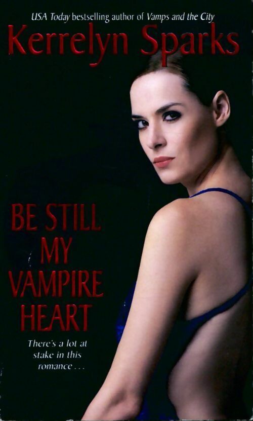 Be still my vampire heart - Kerrelyn Sparks -  Avon Books - Livre