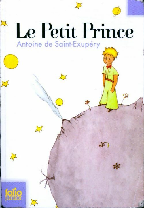 Le petit prince - Antoine De Saint Exupéry -  Folio Junior - Livre